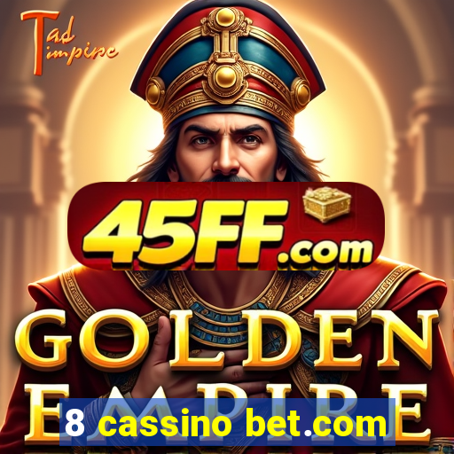 8 cassino bet.com
